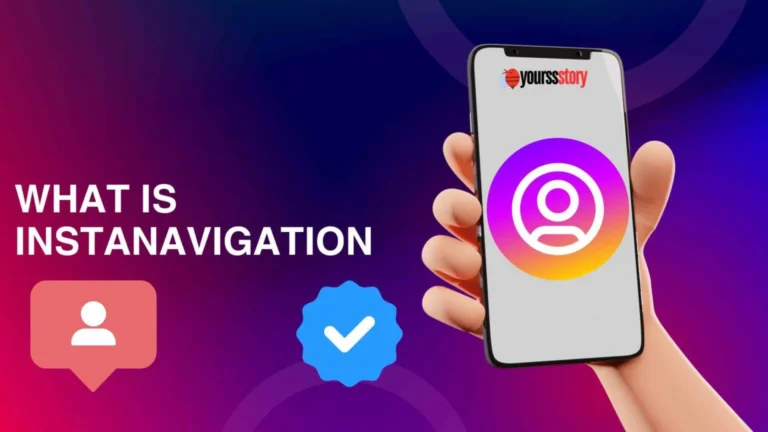 Instanavigation: Your Guide to Effortless Navigation