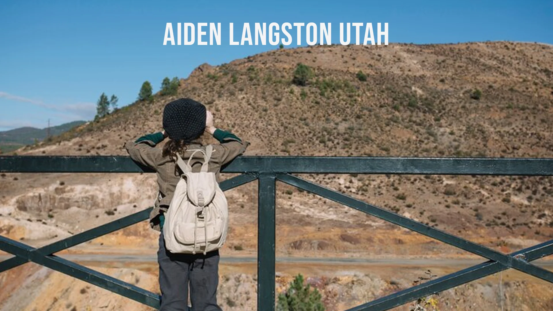 Discovering Aiden Langston in Utah: A Journey Through Nature, Community, and Inspiration